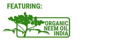 Featuring Organic Neem Oil
